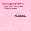 Transparentes Augenbrauengel